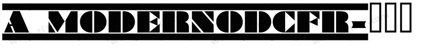 a_ModernoDcFr字体转换