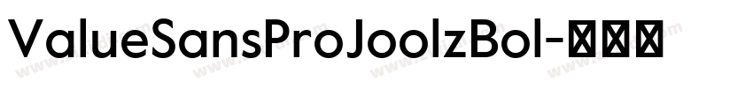 ValueSansProJoolzBol字体转换
