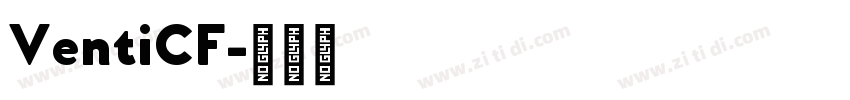 VentiCF字体转换