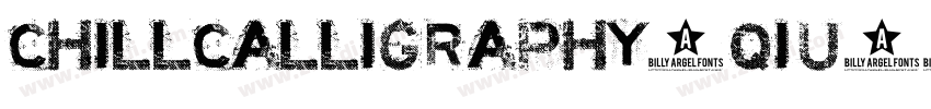 Chillcalligraphy_Qiu字体转换 Chillcalligraphy_Qiu字体转换