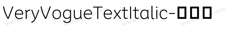VeryVogueTextItalic字体转换 VeryVogueTextItalic字体转换