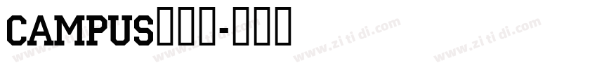 Campus校园体字体转换