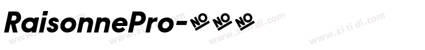 RaisonnePro字体转换
