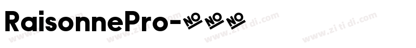 RaisonnePro字体转换