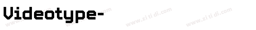 Videotype字体转换