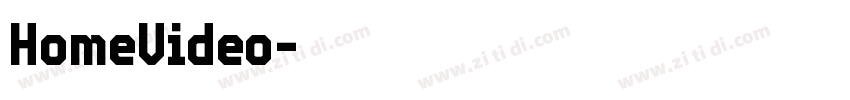 HomeVideo字体转换