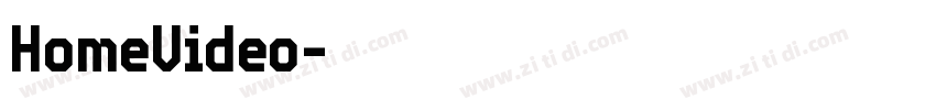 HomeVideo字体转换
