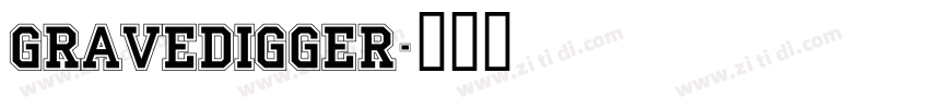 Gravedigger字体转换