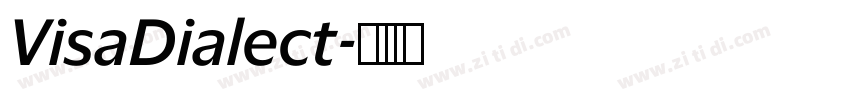 VisaDialect字体转换 VisaDialect字体转换