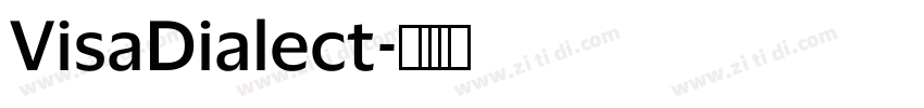 VisaDialect字体转换 VisaDialect字体转换