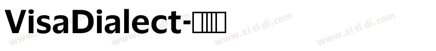VisaDialect字体转换 VisaDialect字体转换