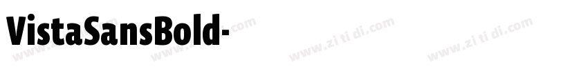 VistaSansBold字体转换 VistaSansBold字体转换