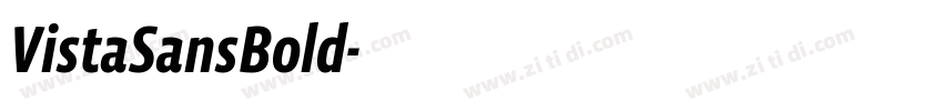 VistaSansBold字体转换 VistaSansBold字体转换