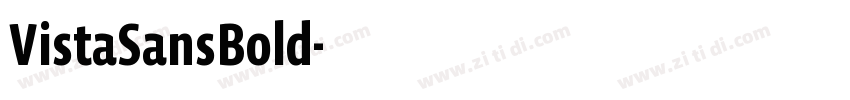 VistaSansBold字体转换 VistaSansBold字体转换