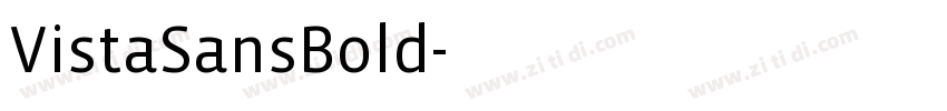 VistaSansBold字体转换 VistaSansBold字体转换