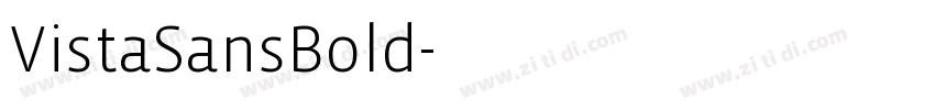 VistaSansBold字体转换 VistaSansBold字体转换