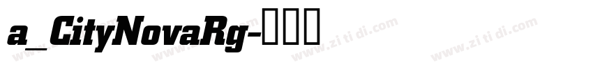 a_CityNovaRg字体转换