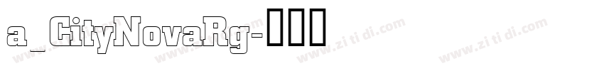 a_CityNovaRg字体转换