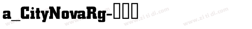 a_CityNovaRg字体转换