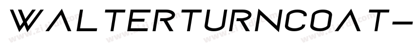 WalterTurncoat字体转换