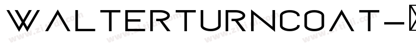 WalterTurncoat字体转换