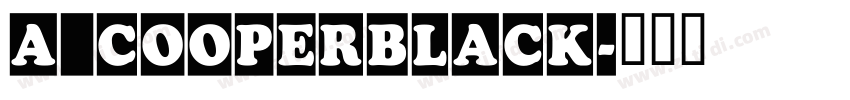 a_CooperBlack字体转换