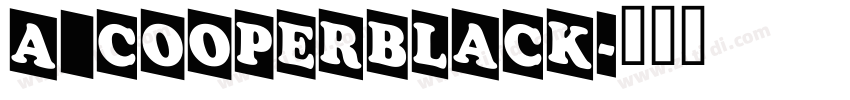 a_CooperBlack字体转换