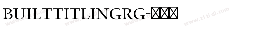builtTitlingRg字体转换