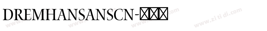 DREMHANSANScn字体转换