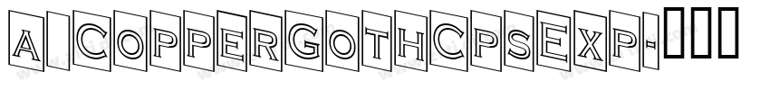 a_CopperGothCpsExp字体转换