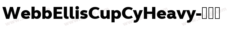 WebbEllisCupCyHeavy字体转换
