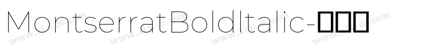 MontserratBoldltalic字体转换