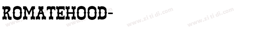 RomateHood字体转换
