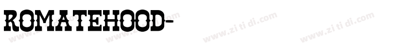 RomateHood字体转换