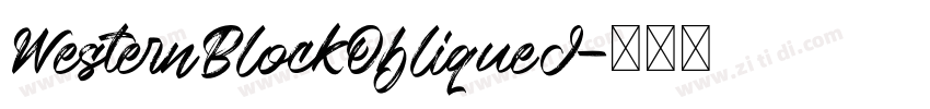 WesternBlockObliqueJ字体转换