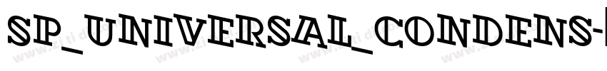 SP_Universal_Condens字体转换