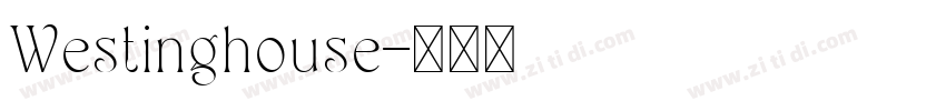 Westinghouse字体转换