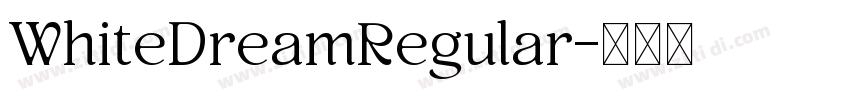 WhiteDreamRegular字体转换
