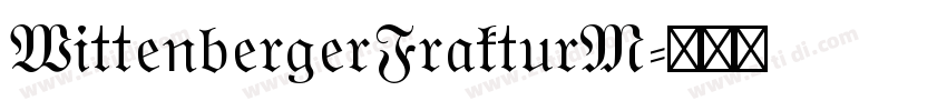 WittenbergerFrakturM字体转换