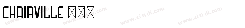 Chairville字体转换
