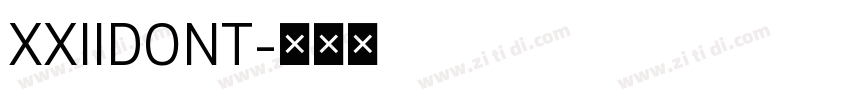 XXIIDONT字体转换