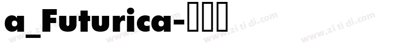 a_Futurica字体转换