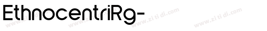 EthnocentriRg字体转换