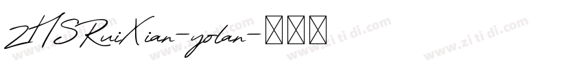 ZHSRuiXian-yolan字体转换