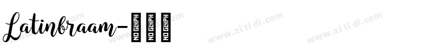 Latinbraam字体转换