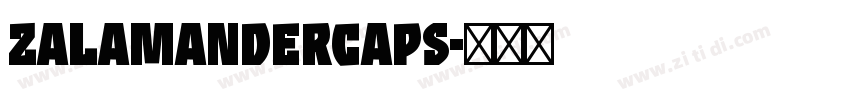 ZalamanderCaps字体转换 ZalamanderCaps字体转换