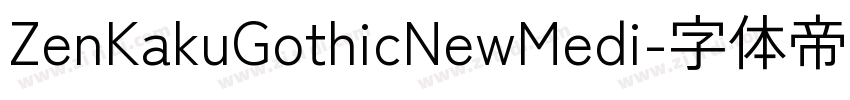 ZenKakuGothicNewMedi字体转换