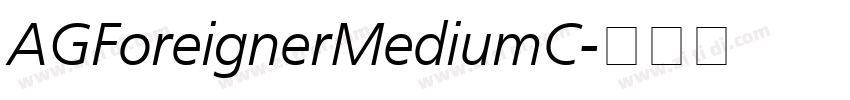 AGForeignerMediumC字体转换