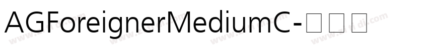 AGForeignerMediumC字体转换