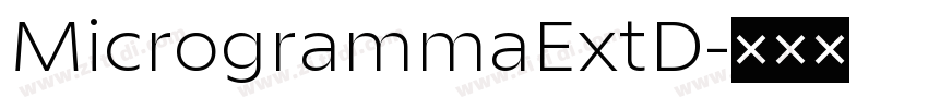 MicrogrammaExtD字体转换